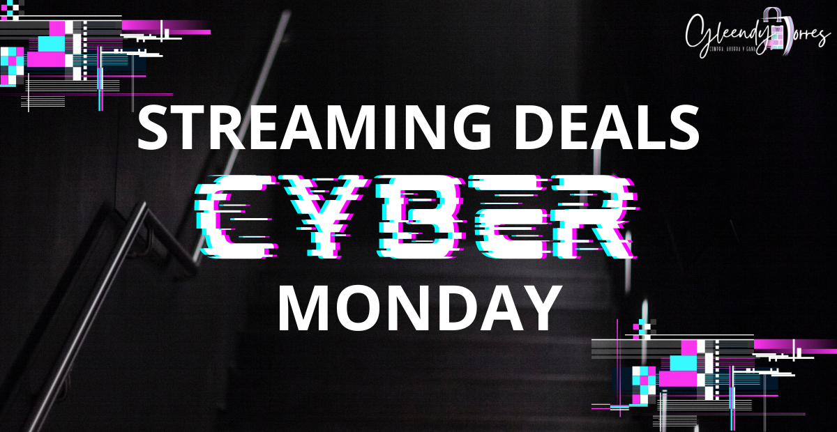 ¡Ofertas de Cyber Monday en Streaming! 🎉🎧📺