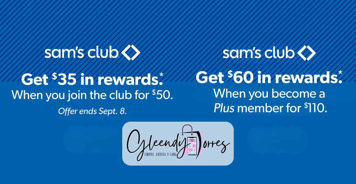 Ofertas Especiales en Membresías de Sam’s Club: ¡Ahorra con Sam’s Cash hasta el 8 de septiembre!